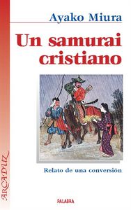 Un samurai cristiano, de MIURA | portada del libro