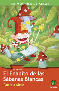 El Enanito de las Sábanas Blancas, de Altez, Patricia | portada del libro