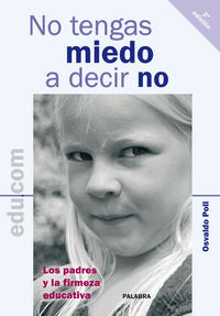 No tengas miedo a decir no, de Poli, Osvaldo | portada del libro