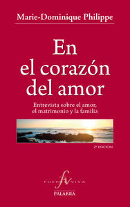 En el corazón del amor, de Philippe, Marie-Dominique | portada del libro