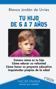 Tu hijo de 6 a 7 años, de JORDAN DE URRIES | portada del libro