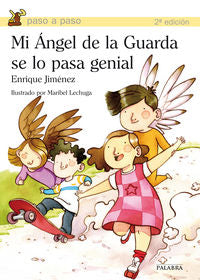 Mi Ángel de la Guarda se lo pasa genial, de Jiménez Lasanta, Enrique | portada del libro