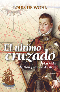 El último cruzado, de Wohl, Louis de | portada del libro