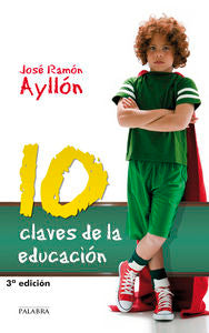 10 claves de la educación, de Ayllón, José Ramón | portada del libro