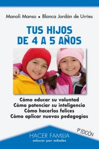 Tus hijos de 4 a 5 años, de Manso, Manoli | portada del libro
