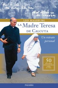 La Madre Teresa de Calcuta, de Maasburg, Leo | portada del libro