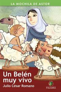 Un Belén muy vivo, de Romano, Julio César | portada del libro