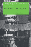 Lo que ya no recuerdo, de Parrella, Valeria | portada del libro