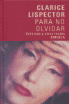Para no olvidar, de Lispector, Clarice | portada del libro