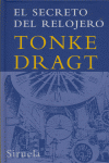 El secreto del relojero, de Dragt, Tonke | portada del libro