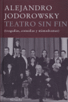 Teatro sin fin, de JODOROWSKY, ALEJANDRO | portada del libro
