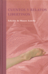 Cuentos y relatos libertinos, de ARMIÑO,MAURO | portada del libro
