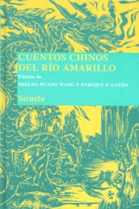 Cuentos chinos del Río Amarillo, de HUANG | portada del libro