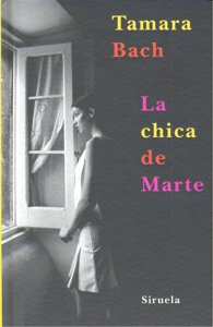 La chica de Marte, de Bach, Tamara | portada del libro
