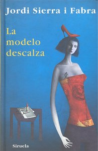 La modelo descalza, de Sierra i Fabra, Jordi | portada del libro
