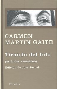 Tirando del hilo, de Martín Gaite, Carmen | portada del libro