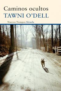 Caminos ocultos, de O'Dell, Tawni | portada del libro