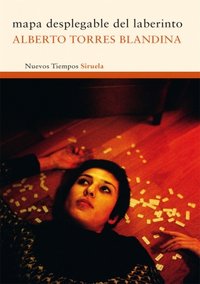 mapa desplegable del laberinto, de Torres Blandina, Alberto | portada del libro