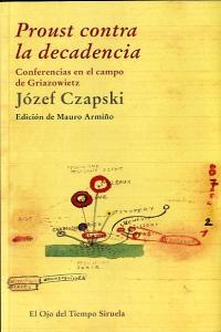 Proust contra la decadencia, de Czapski, Józef | portada del libro