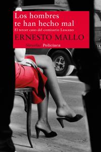 Los hombres te han hecho mal, de Mallo, Ernesto | portada del libro