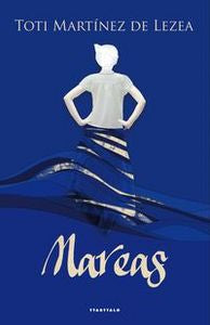 Mareas, de MARTINEZ DE LEZEA | portada del libro