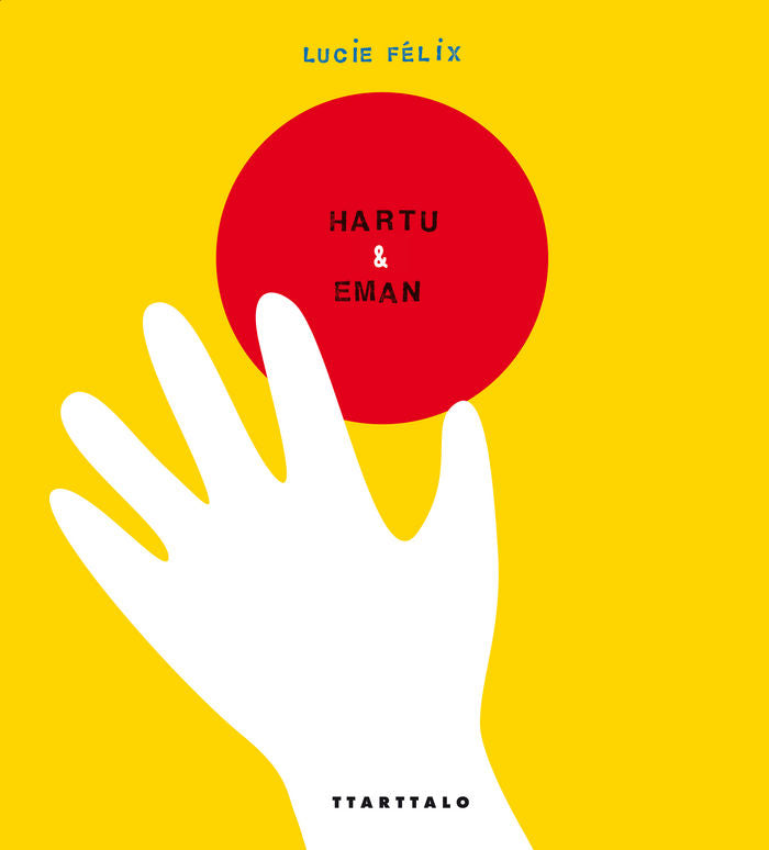 Hartu eta eman, de Felix, Lucie | portada del libro