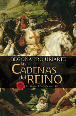 Las cadenas del reino, de Pro Uriarte, Begoña | portada del libro