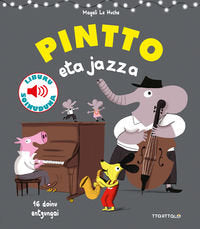 Pintto eta jazza, de Le Huche, Magali | portada del libro