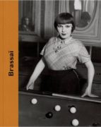 BRASSAI, de STUART ALEXANDER | portada del libro