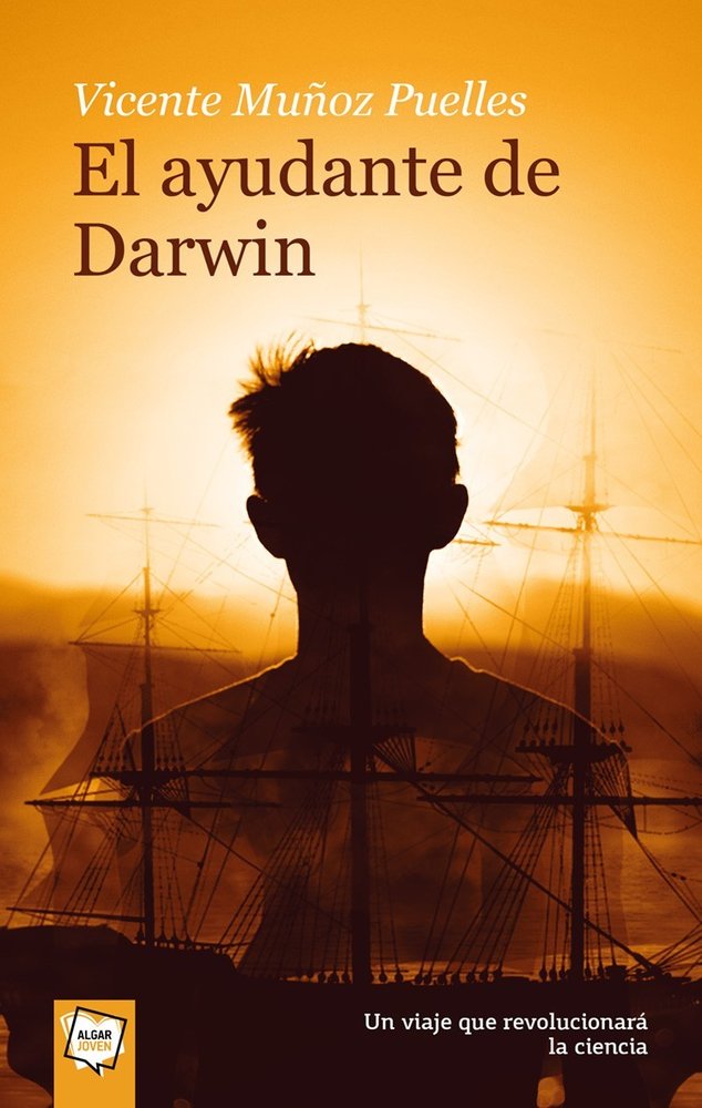 AYUDANTE DE DARWIN, EL, de Vicente Muñoz Puelles | portada del libro