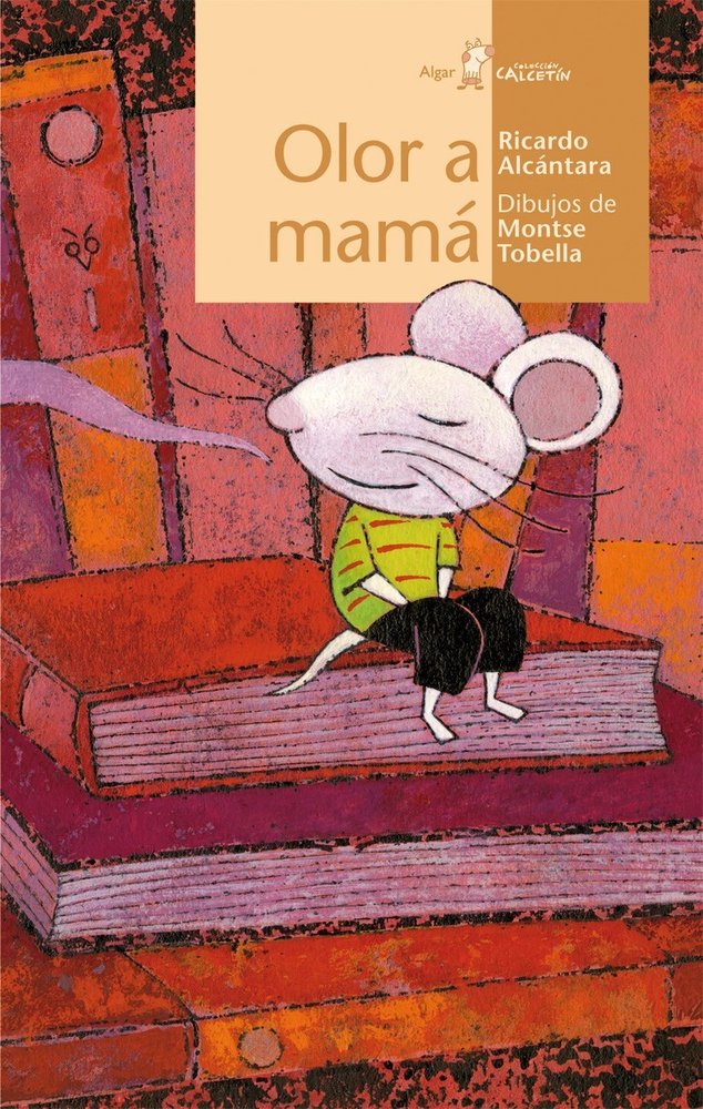 OLOR A MAMA, de Ricardo Alcantara | portada del libro