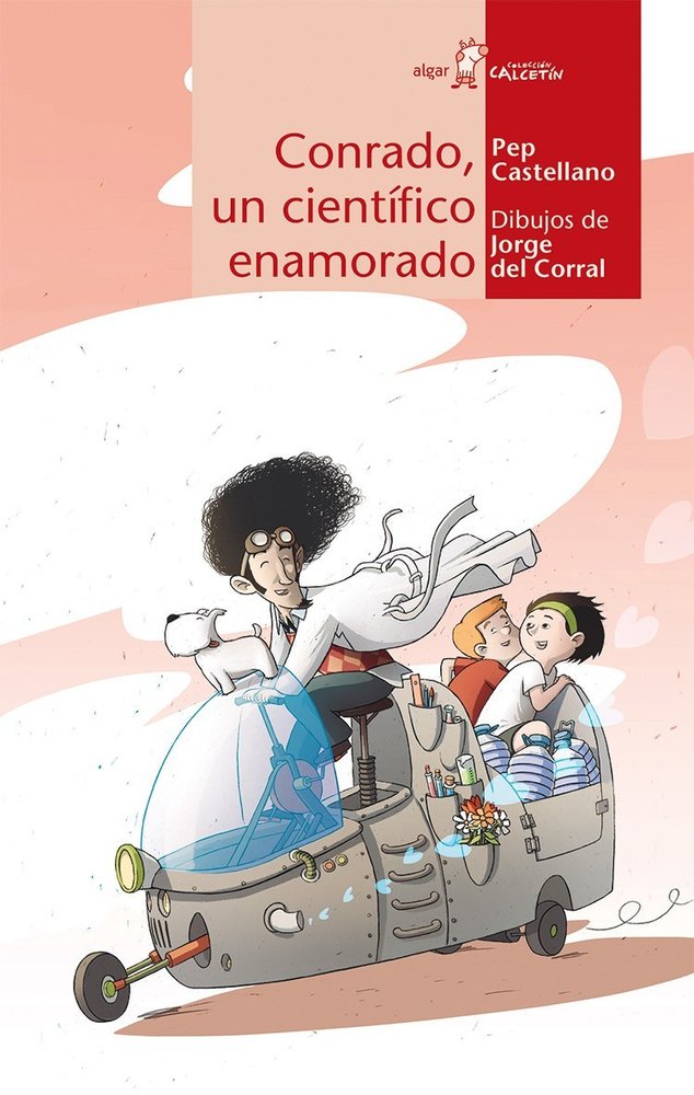 Conrado, un científico enamorado, de Pep Castellano | portada del libro
