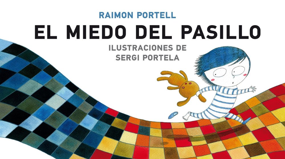 MIEDO DEL PASILLO, EL., de Portell Rifà | portada del libro