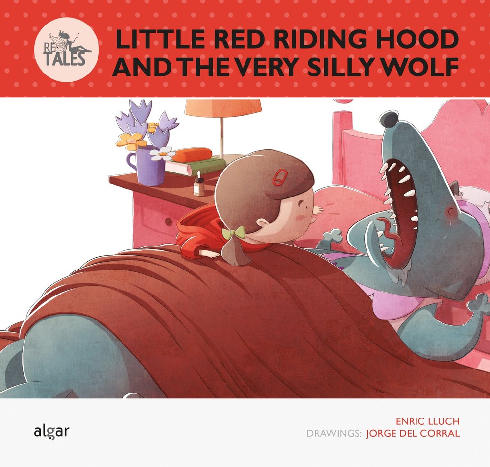 Little Red Riding Hood and the Very Silly Wolf, de Lluch Girbés, Enric | portada del libro