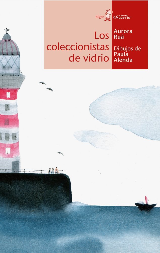 Los coleccionistas de vidrio, de Ruá, Aurora | portada del libro