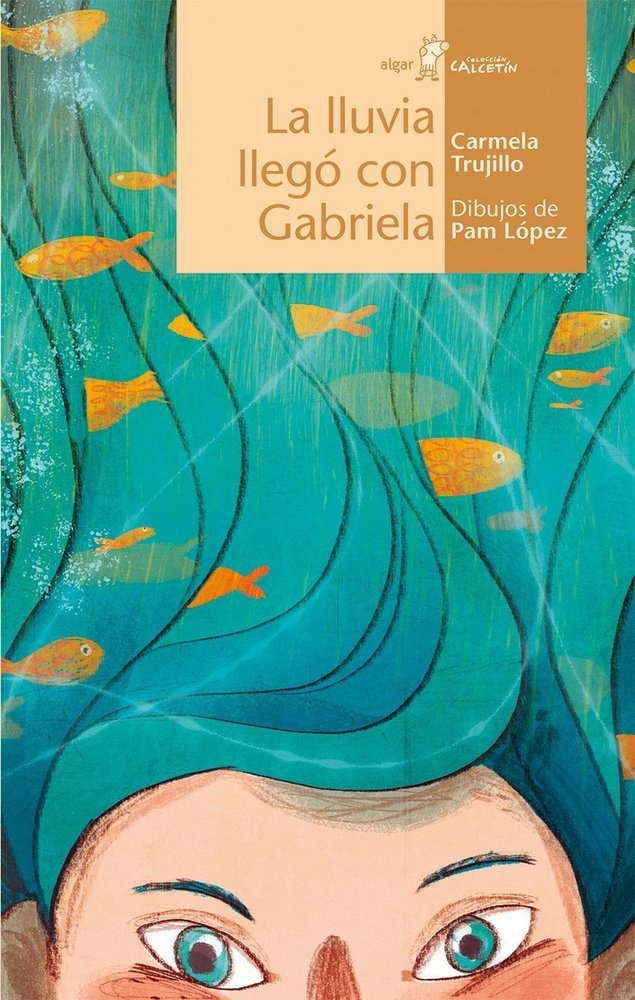 La lluvia llegó con Gabriela, de Carmela Fernández Trujillo | portada del libro