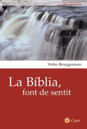 La Bíblia, font de sentit, de Brueggemann, Walter | portada del libro