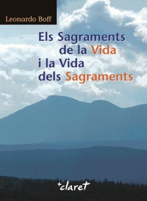 Els Sagraments de la Vida i la Vida dels Sagraments, de Boff, Leonardo | portada del libro