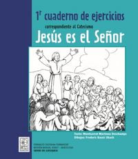 1r Cuaderno de ejercicios correspondiente al Catecismo Jesús es el Señor, de Martínez Deschamps, Montserrat | portada del lib