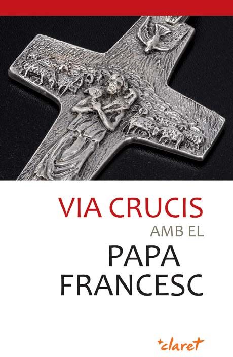 Via Crucis amb el papa Francesc, de Papa Francesc | portada del libro