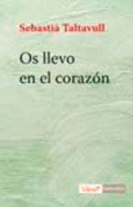 Os llevo en el corazón, de TALTAVULL, SEBASTIÀ | portada del libro
