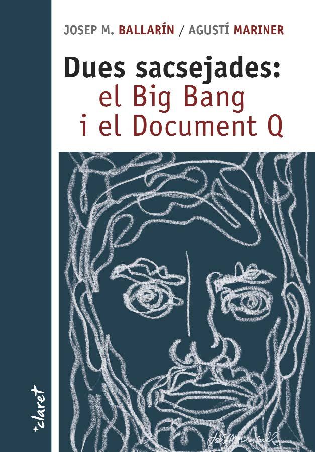 Dues sacsejades: el Big Bang i el Document Q, de Ballarin Monset, josep Maria | portada del libro