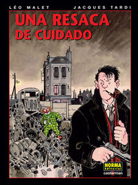 UNA RESACA DE CUIDADO, de Malet, Léo | portada del libro