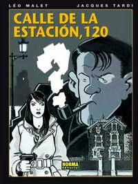 CALLE DE LA ESTACIÓN, 120, de Tardi, Jacques | portada del libro