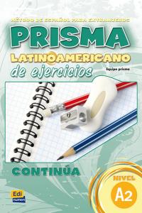 Prisma latinoamericano A2 -L. ejercicios, de Muñoz Sarabia, Eva | portada del libro