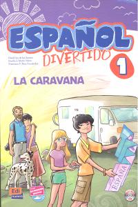 Español divertido 1. La caravana + CD, de Isa de los Santos | portada del libro