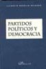 Partidos politicos y democracia, de Lucrecio Rebollo Delgado | portada del libro