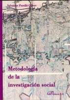 Metodología de la investigación social, de SALVADOR PERELLO OLIVER | portada del libro