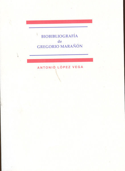 Biobibliografía de Gregorio Marañón, de López Vega, Antonio | portada del libro