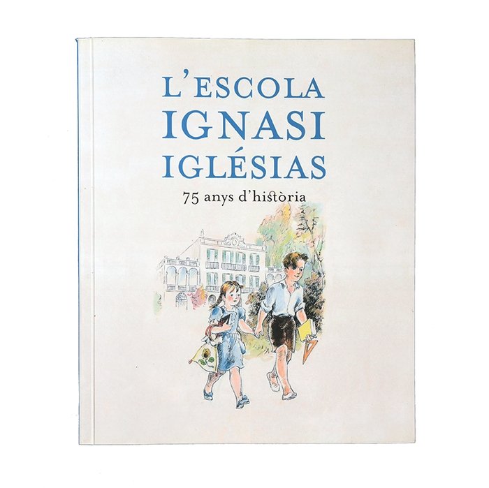 L'escola Ignasi Iglesias, de SANCHEZ HERNANDEZ, ALICIA | portada del libro